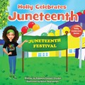 Holly Celebrates Juneteenth | Kendall-Drucker | 