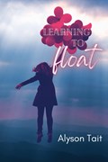 Learning to Float | Alyson Tait | 