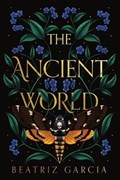 The Ancient World | Beatriz Garcia | 
