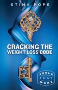 Cracking the Weight Loss Code | Stina Pope | 