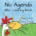 No Agenda ABC Coloring Book | Adam Curry | 