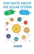 Fun Facts About the Solar System | Aiden Archer | 