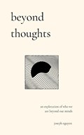 Beyond Thoughts | Joseph Nguyen | 