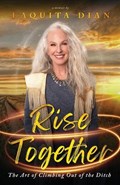 Rise Together | Laquita Dian | 