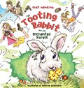 The Tooting Rabbit and the Enchanted Forest | Chaz Wendling | 
