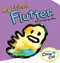 My Friend Flutter | Catie Cat | 