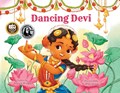 Dancing Devi | Priya Parikh | 