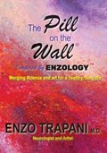 The Pill on the Wall(R) | Enzo Trapani | 