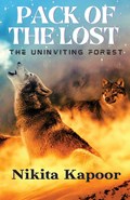 PACK OF THE LOST- The Uninviting Forest | Nikita Kapoor | 