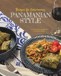 Recipes for Entertaining Panamanian Style | Sonia Ortiz | 