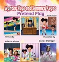 Wynter Skye and Summer Rayne Pretend Play | Valencia Weaver | 
