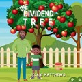 The Dividend Tree | Jelani Matthews | 