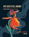 The Seed Still Grows | Amy Ma | 