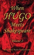 When HUGO Meets Shakespeare Vol 2 | Jean Rene Bazin Pierrepierre | 