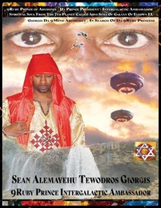 9ruby Prince of Abyssinia Da Prince President Intergalactic Ambassador Spiritual Soul