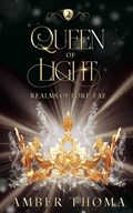 Queen of Light | Amber Thoma | 