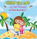 Where Was God At The Beach? | Debbie Menold Marini | 