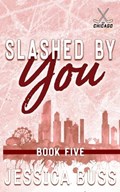 Slashed By You | Jessica Buss | 