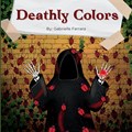 Deathly Colors | Gabrielle Ferrara | 