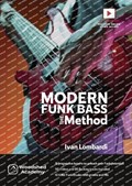 Modern Funk Bass - The Method | Ivan Lombardi | 