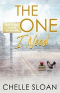 The One I Need | Chelle Sloan | 