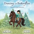 Dancing with Butterflies, A Breathe to Ride Adventure | Angelina Natale | 