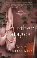 Other Stages | Terez Mertes Rose | 