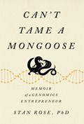 Can't Tame a Mongoose | Stan Rose | 