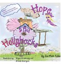Hope and Hollyhocks | Zee Mink Fuller | 