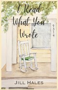 I Read What You Wrote | Jill Hales | 