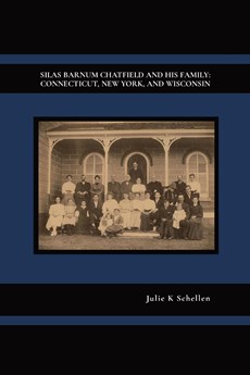 SILAS BARNUM CHATFIELD AND HIS FAMILY