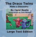 The Draco Twins Make a Discovery | Carol Basile | 