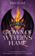 The Crown of Wyvern's Flame | Emilia Jae | 