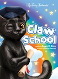 Claw School | Angeli Raven Fitch | 