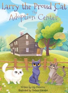 Larry the Proud Cat: The Adoption Center