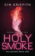 Holy Smoke | Gin Griffith | 