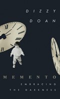 Memento: Embracing The Darkness | Dizzy Doan | 