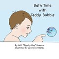 Bath Time with Teddy Bubble | William Valenza | 