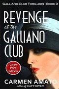 Revenge at the Galliano Club Large Print Edition | Carmen Amato | 