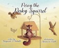 Percy the Pesky Squirrel | Marguerite D. Nicholls | 