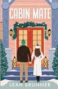 Cabin Mate Special Holiday Edition | Leah Brunner | 