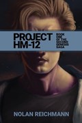 Project Hm-12 | Nolan A Reichmann | 