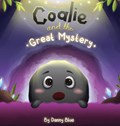Coalie and the Great Mystery | Danny Blue | 