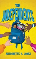 The Independents | Antoinette H. Jones | 