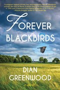 Forever Blackbirds | Dian Greenwood | 