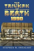 The Triumph of Death 1990 | Stephen W Sweigart | 