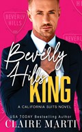 Beverly Hills King | Claire Marti | 