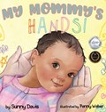 My Mommy's Hands | Sunny Davis | 