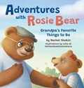 Adventures with Rosie Bear | Rachel Shubin | 