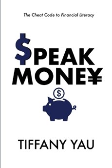 Speak Money: The Cheat Code to Financial Literacy